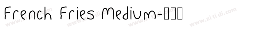 French Fries Medium字体转换